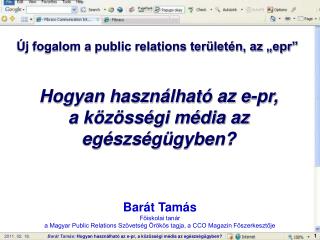 Hogyan használható az e-pr, a közösségi média az egészségügyben?