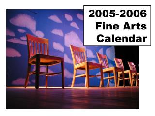 2005-2006 Fine Arts Calendar