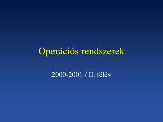 Operációs rendszerek