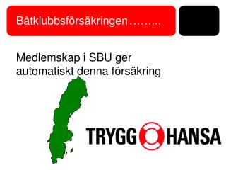 Båtklubbsförsäkringen	……...