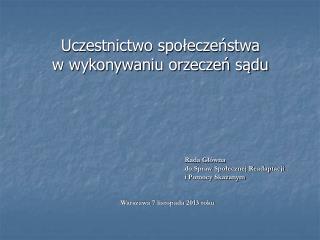 Uczestnictwo społeczeństwa w wykonywaniu orzeczeń sądu