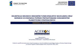 Opracowanie: AGERON Polska na zlecenie Gmina Miasto Włocławek – Urząd Miasta Włocławek