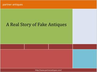 A Real Story of Fake Antiques