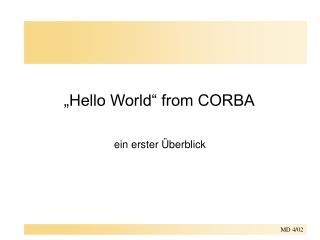 „Hello World“ from CORBA