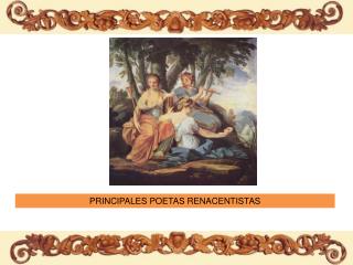 PRINCIPALES POETAS RENACENTISTAS