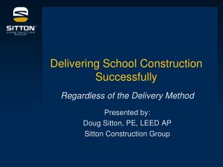 Delivering School Construction Successfully