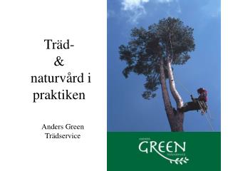 Träd- &amp; naturvård i praktiken