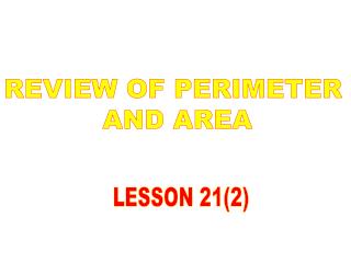REVIEW OF PERIMETER AND AREA