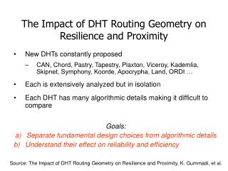 The Impact of DHT Routing Geometry on Resilience and Proximity