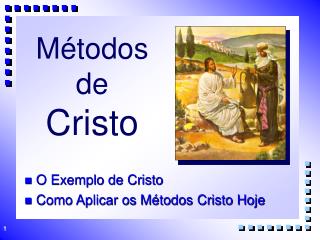 Métodos de Cristo