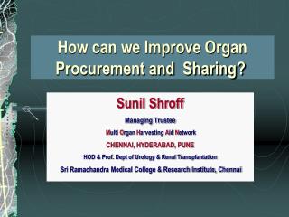 How can we Improve Organ Procurement and Sharing? 