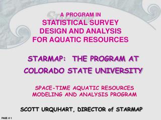 A PROGRAM IN STATISTICAL SURVEY DESIGN AND ANALYSIS FOR AQUATIC RESOURCES