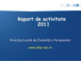 Direcţia Local ă de Evidenţă a Persoanelor dlep-iasi.ro