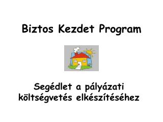 Biztos Kezdet Program