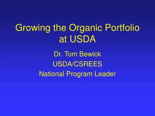 Growing the Organic Portfolio at USDA