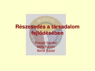 Részesedés a társadalom fejlődésében