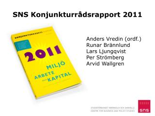 SNS Konjunkturrådsrapport 2011