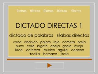 DICTADO DIRECTAS 1 dictado de palabras sílabas directas