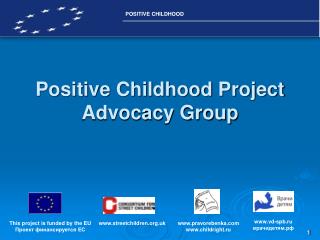 Positive Childhood Project Advocacy Group