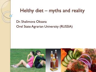 Helthy diet – myths and reality
