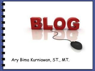 Ary Bima Kurniawan, ST., MT.
