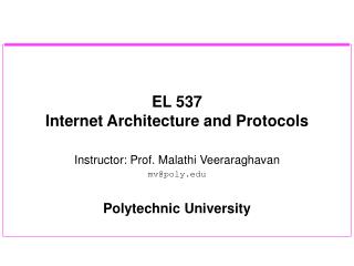 EL 537 Internet Architecture and Protocols