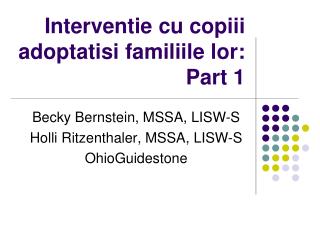 Interventie cu copiii adoptatisi familiile lor: Part 1