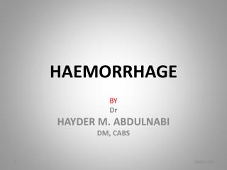 HAEMORRHAGE