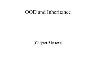 OOD and Inheritance