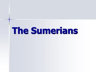 The Sumerians