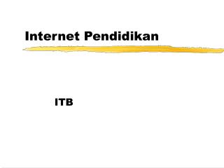 Internet Pendidikan