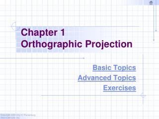 Chapter 1 Orthographic Projection