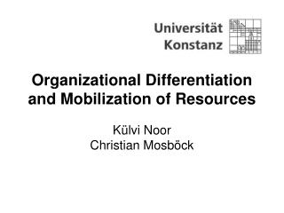 Organizational Differentiation and Mobilization of Resources