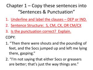 Chapter 1 – Copy these sentences into “Sentences &amp; Punctuation”