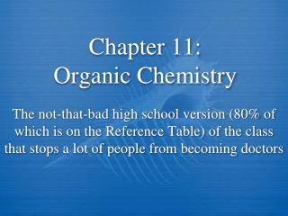 Chapter 11: Organic Chemistry