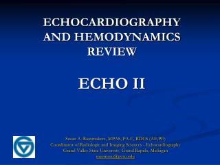 ECHOCARDIOGRAPHY AND HEMODYNAMICS REVIEW ECHO II