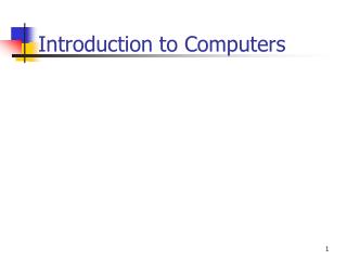 Introduction to Computers