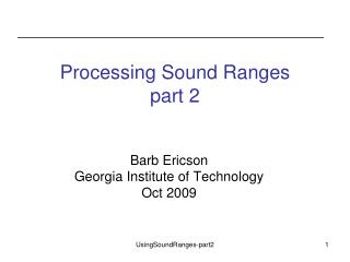 Processing Sound Ranges part 2