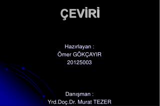 ÇEVİRİ