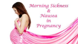 Causes And Cures Of Morning Sickness In Pregnancy