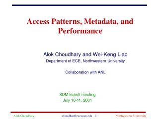 Access Patterns, Metadata, and Performance