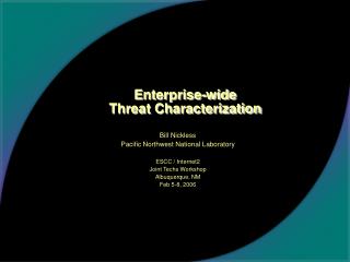 Enterprise-wide Threat Characterization