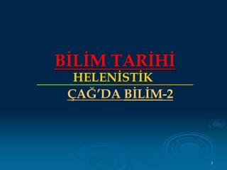 BİLİM TARİHİ