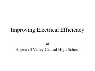 Improving Electrical Efficiency