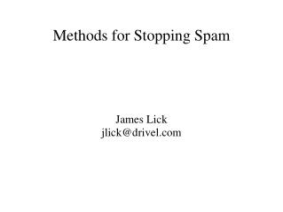 Methods for Stopping Spam