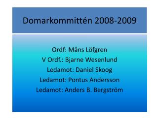 Domarkommittén 2008-2009