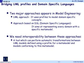 Bridging UML profiles and Domain Specific Languages