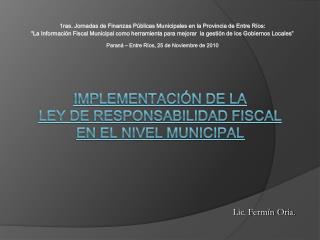 Implementación de la Ley de Responsabilidad Fiscal en el Nivel Municipal