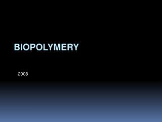 Biopolymery