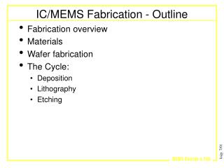 IC/MEMS Fabrication - Outline